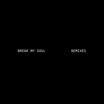 BREAK MY SOUL - will.i.am Remix