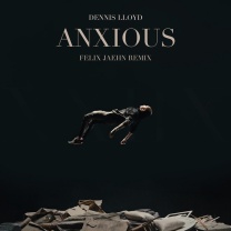 Anxious (Felix Jaehn Remix)