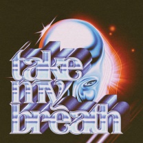 Take My Breath - Single Version