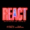 REACT (feat. Ella Henderson) - Restricted Remix