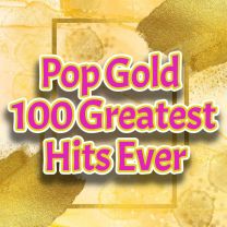 Pop Gold 100 Greatest Hits Ever