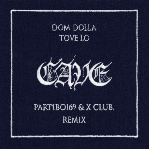 CAVE - Partiboi69 & X CLUB. Remix