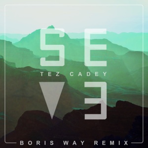 Seve - Boris Way Remix