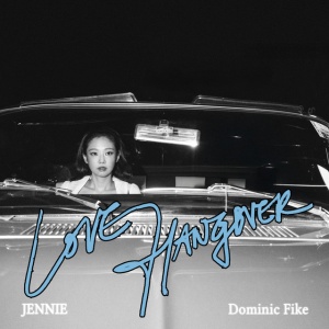 Love Hangover (feat. Dominic Fike)