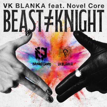 Beast ≠ Knight - feat. Novel Core