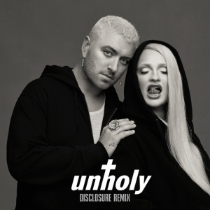 Unholy (feat. Kim Petras) - Disclosure Remix