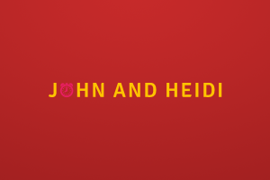 The John and Heidi Show