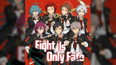 Ensemble Stars!!k 'Fight Is Only Fate' mundu osoan kaleratu du