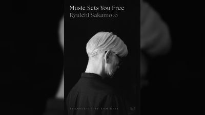 Τα απομνημονεύματα του Ryuichi Sakamoto θα εκδοθούν στα Αγγλικά ως 'Music Sets You Free'