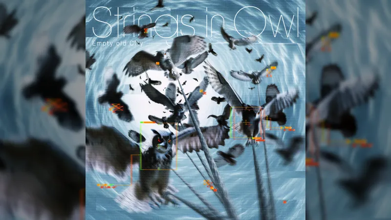 Empty old City Anonse Dezyèm Albòm 'Strings in Owl'