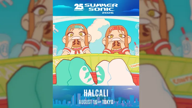 HALCALI kokoontuu uudelleen SUMMER SONIC 2026:ia varten maailmanlaajuisen viraalihitin jälkeen