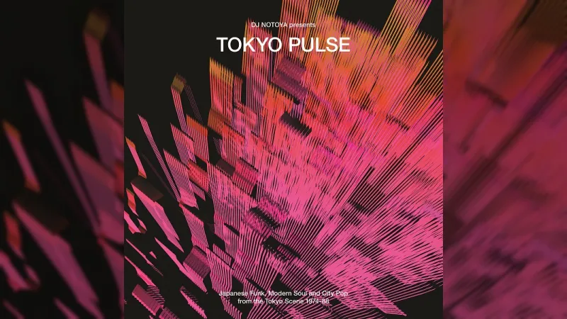DJ NOTOYA kuratiert neue City-Pop-Kompilation 'TOKYO PULSE'