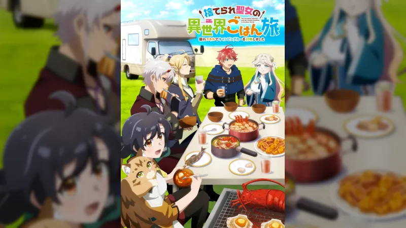 Isekai animé o jídle a cestování 'Suterare Seijo no Isekai Gohan Tabi' má premiéru 6. července