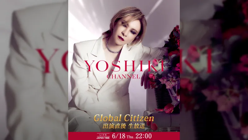 YOSHIKI ще излъчи на живо след хедлайнър сета на Global Citizen в Токио
