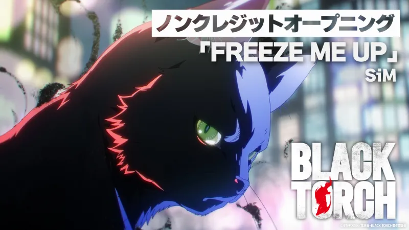 SiM's 'FREEZE ME UP' Opening for Anime 'BLACK TORCH' Released