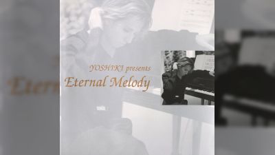 Албумът на YOSHIKI от 1993 г. 'Eternal Melody' получава първо дигитално издание