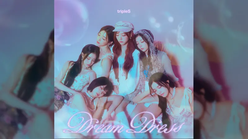 tripleS moon 発表 日本オリジナル楽曲「Dream Dress」
