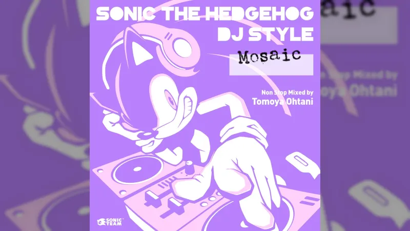Sonic the Hedgehog DJ микстийн 'MOSAIC' альбому декабрь айында жарыкка чыгат
