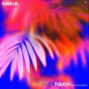 Touch (Out Of My Mind)