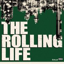 THE ROLLING LIFE
