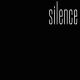silence