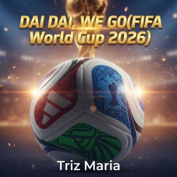 DAI DAI, WE GO(FIFA World Cup 2026)