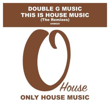 This Is House Music (Peter Brown Remix)