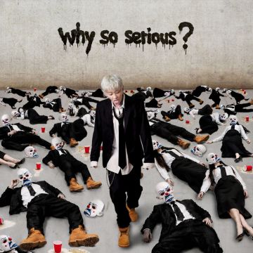 why so serious?
