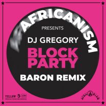 Block Party - Baron Extended Remix