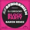 Block Party - Baron Extended Remix