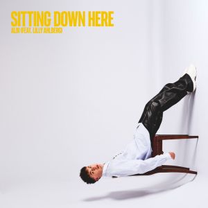 Sitting Down Here (feat. Lilly Ahlberg)