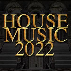 House Music 2022