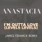 I'm Outta Love - Levels Levels - James Fenwick Remix