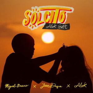 Solcito - Alok Edit