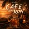 CAFé CON RON - Afro House Remix