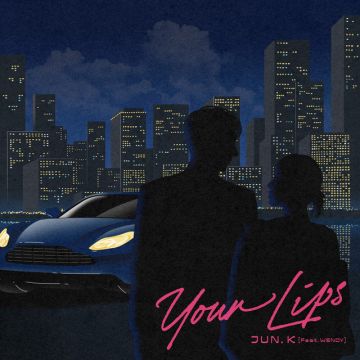 Your Lips (Feat. WENDY)