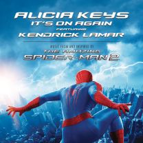 It's On Again (feat. Kendrick Lamar) - From The Amazing Spider-Man 2 Soundtrack