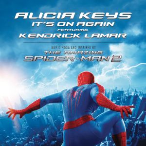 It's On Again (feat. Kendrick Lamar) - From The Amazing Spider-Man 2 Soundtrack