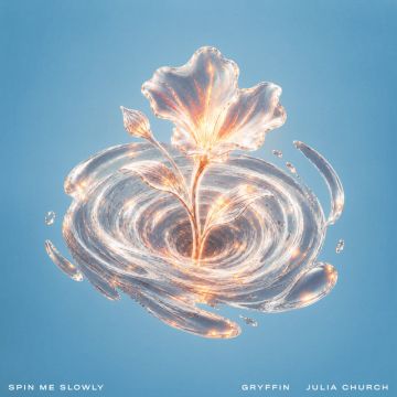 Spin Me Slowly (feat. Julia Church)