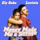 Money Made Me A Savage - Calabria