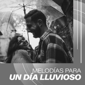 Melodías para un día lluvioso