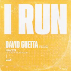 I Run - David Guetta Remix