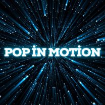 Pop in Motion