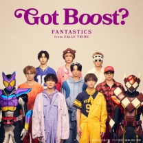 Got Boost？ (『仮面ライダーガヴ』主題歌)