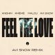 Feel The Love - Avi Snow Remix