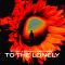 To The Lonely