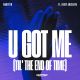 U Got Me (Til' The End Of Time)