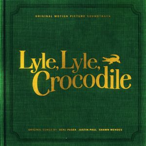 Lyle, Lyle, Crocodile (Original Motion Picture Soundtrack)