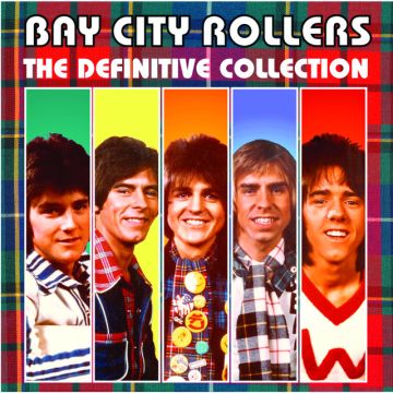 Bay City Rollers: The Definitive Collection