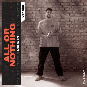 All Or Nothing - VIP Mix